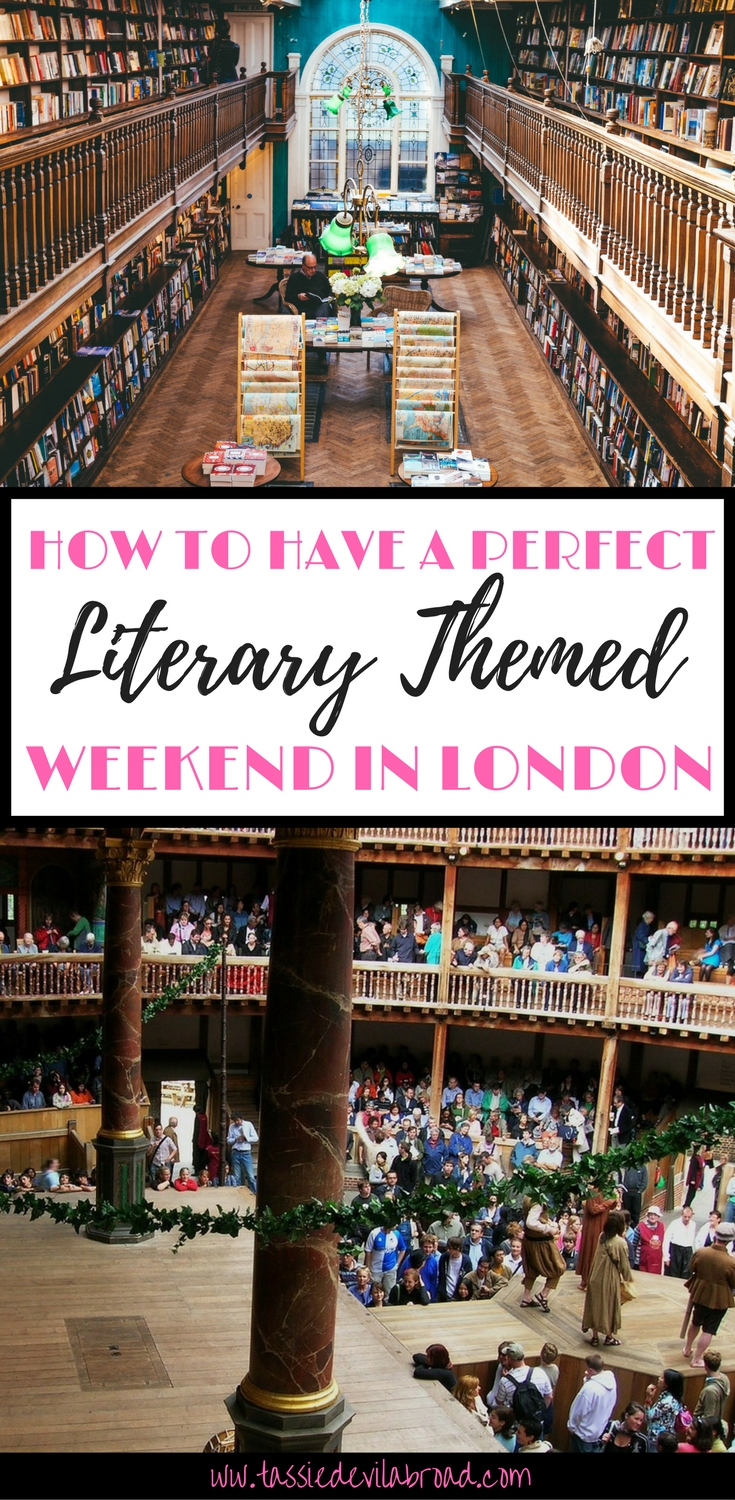 How to have the Perfect Literary Weekend in London!