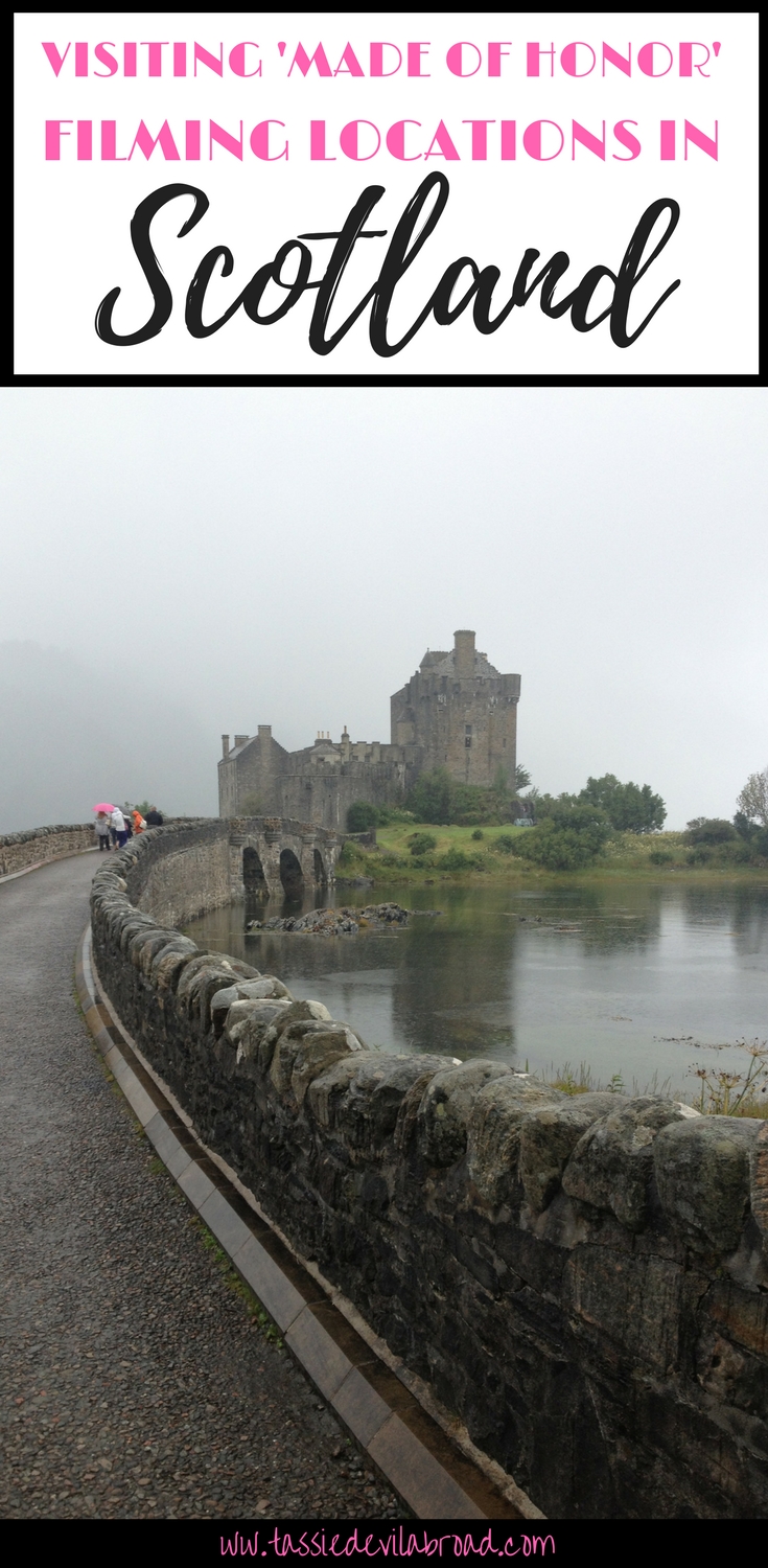 A guide to visiting the "Made of Honor" filming locations in Scotland!