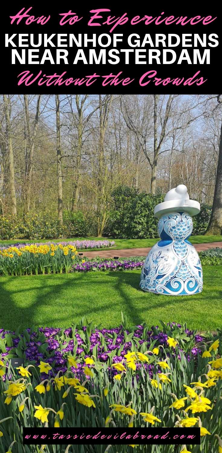 Everything you need to know to explore Europe's most amazing garden in the Netherlands: Keukenhof! #dutchgarden #travel #thenetherlands #keukenhof