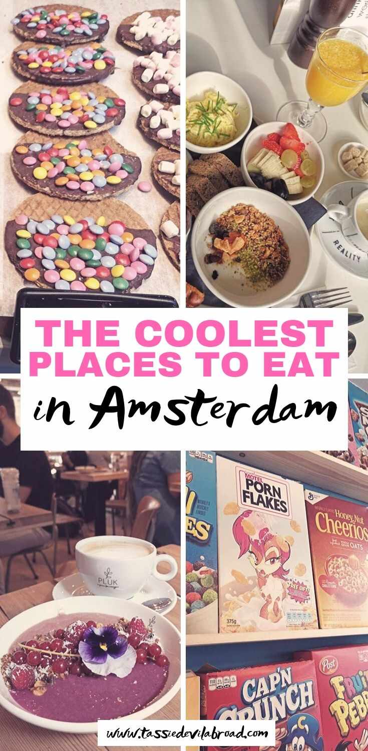 Read this guide to find the coolest cafes and restaurants to eat at in Amsterdam