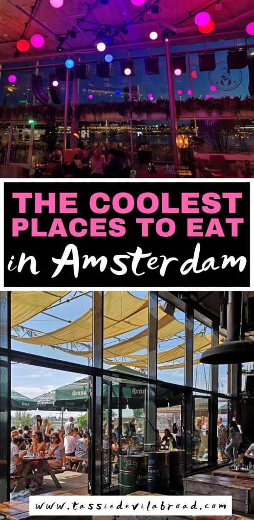 The Coolest Places to Eat in Amsterdam - Tassie Devil Abroad